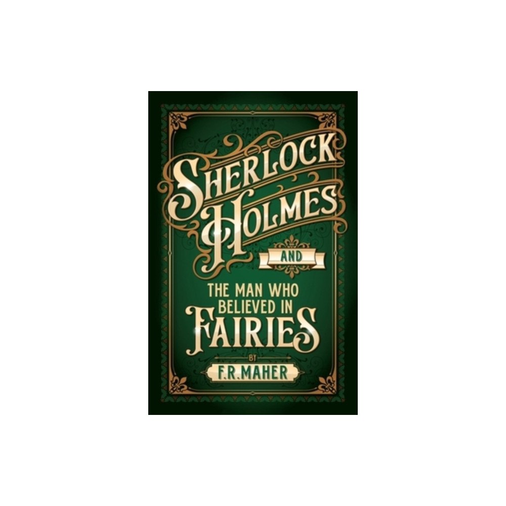 MX Publishing Sherlock Holmes and The Man Who Believed in Fairies (häftad, eng)