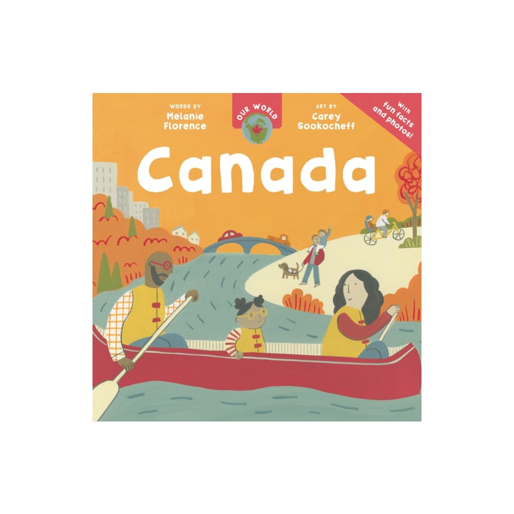 Barefoot Books, Incorporated Our World: Canada (häftad, eng)