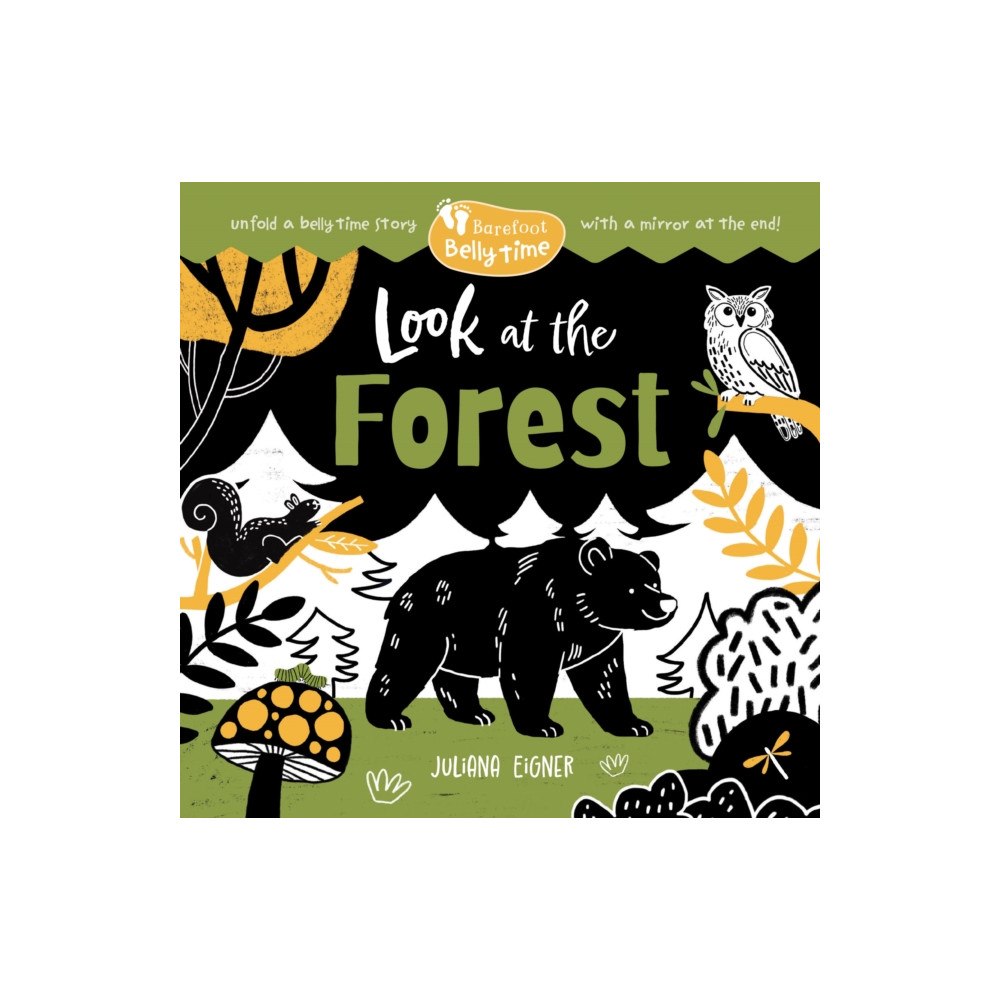 Barefoot Books, Incorporated Barefoot Belly Time: Look at the Forest (bok, board book, eng)