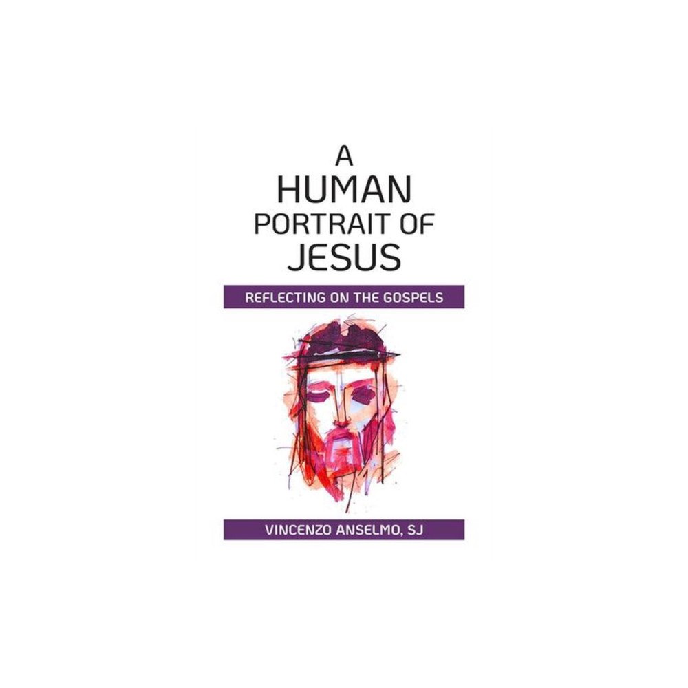 Paulist Press International,U.S. A Human Portrait of Jesus (häftad, eng)
