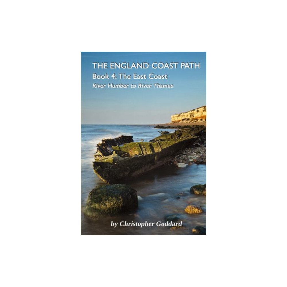 Gritstone Publishing The England Coast Path Book 4 - The East Coast (häftad, eng)