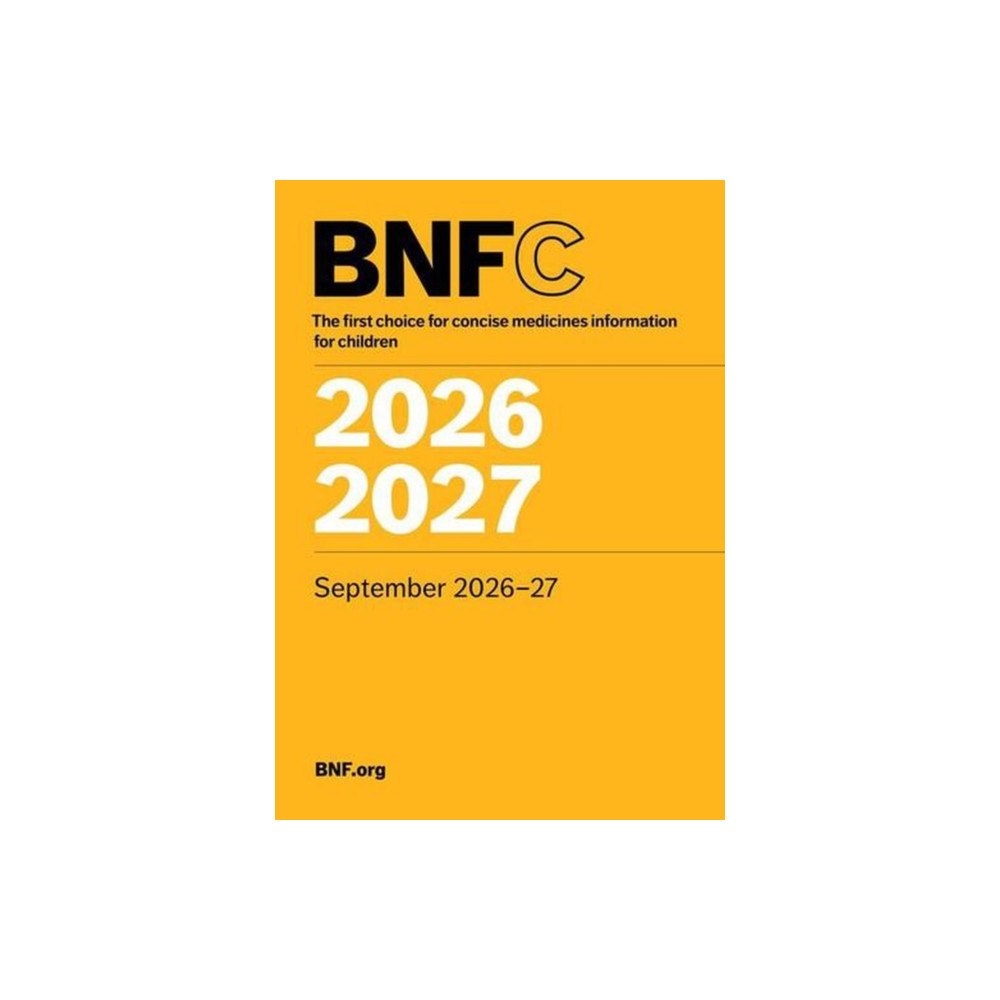 Pharmaceutical Press BNF for Children (BNFC) 2026-2027 (häftad, eng)