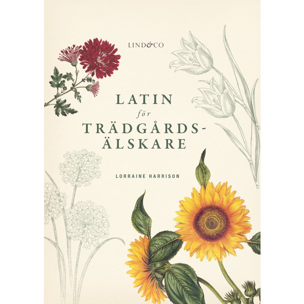 Lorraine Harrison Latin för trädgårdsälskare (inbunden) (Skadad)