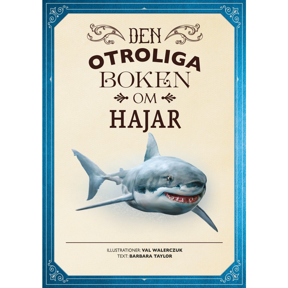 Barbara Taylor Den otroliga boken om hajar (inbunden) (Skadad)
