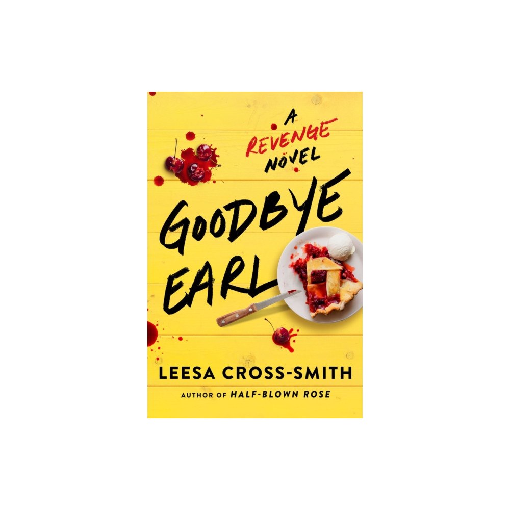 Not Stated Goodbye Earl (inbunden, eng)