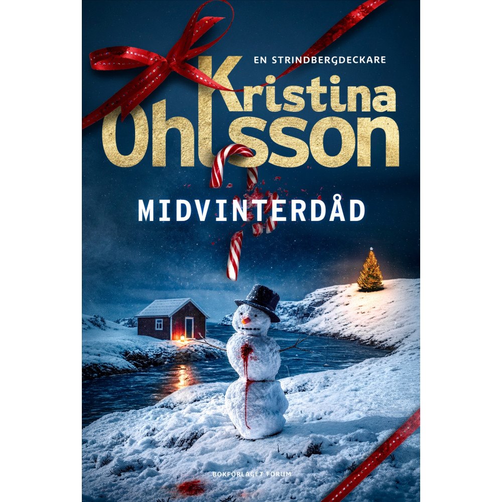 Kristina Ohlsson Midvinterdåd (inbunden)
