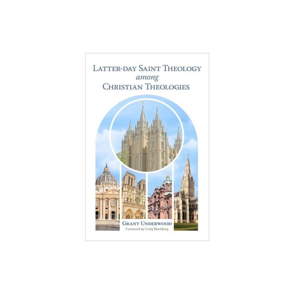 Eerdmans Pub Co Latter-day Saint Theology Among Christian Theologies (inbunden, eng)
