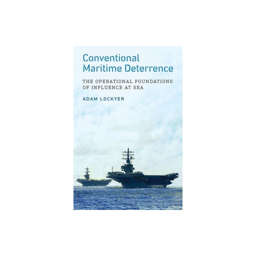 Georgetown University Press Conventional Maritime Deterrence (häftad, eng)