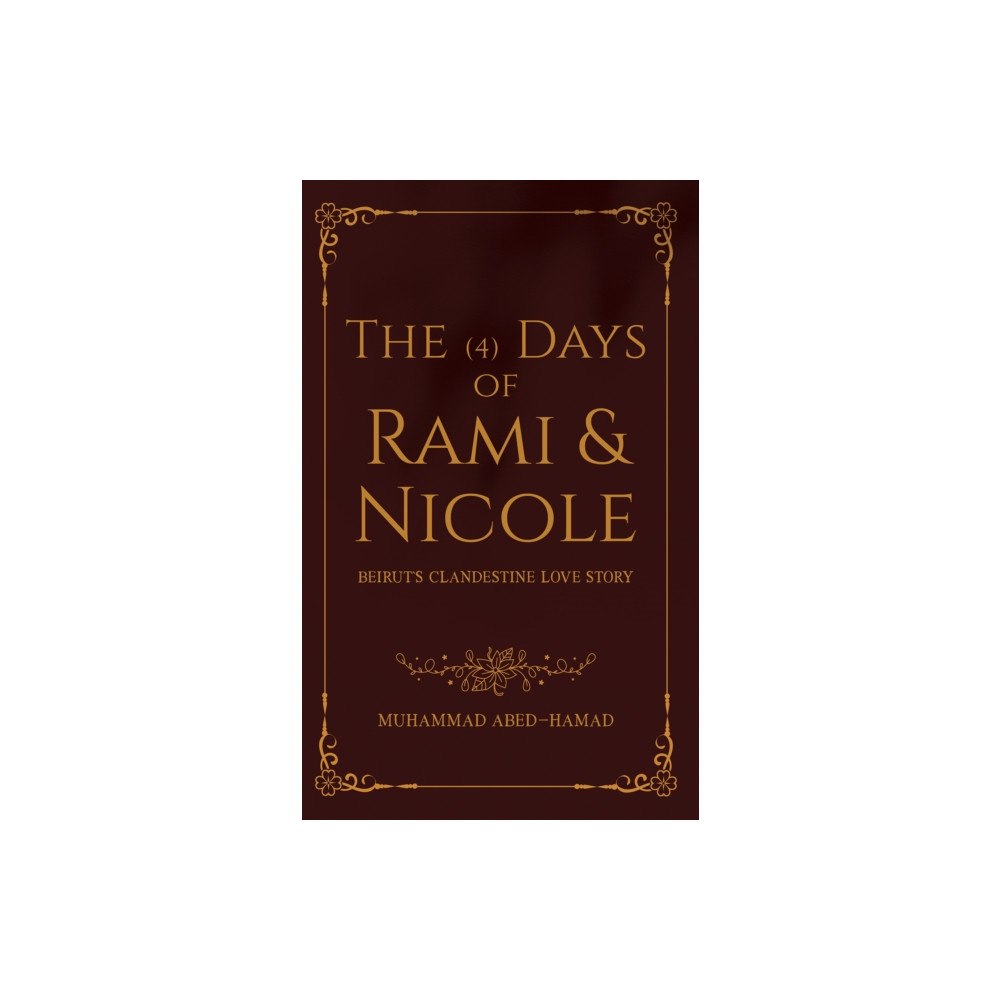 Austin Macauley Publishers FZE The (4) Days of Rami and Nicole (häftad, eng)