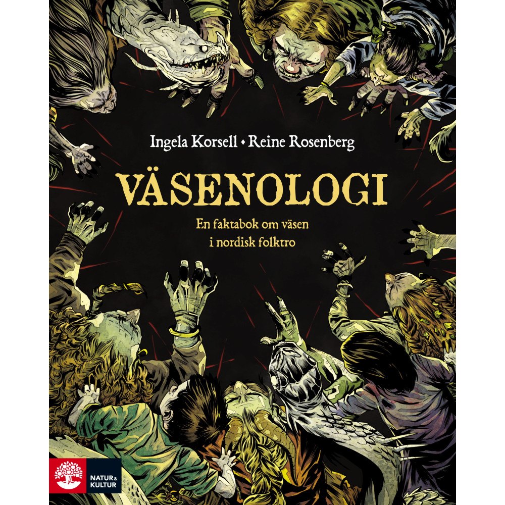 Ingela Korsell Väsenologi : En faktabok om väsen i nordisk folktro (häftad)