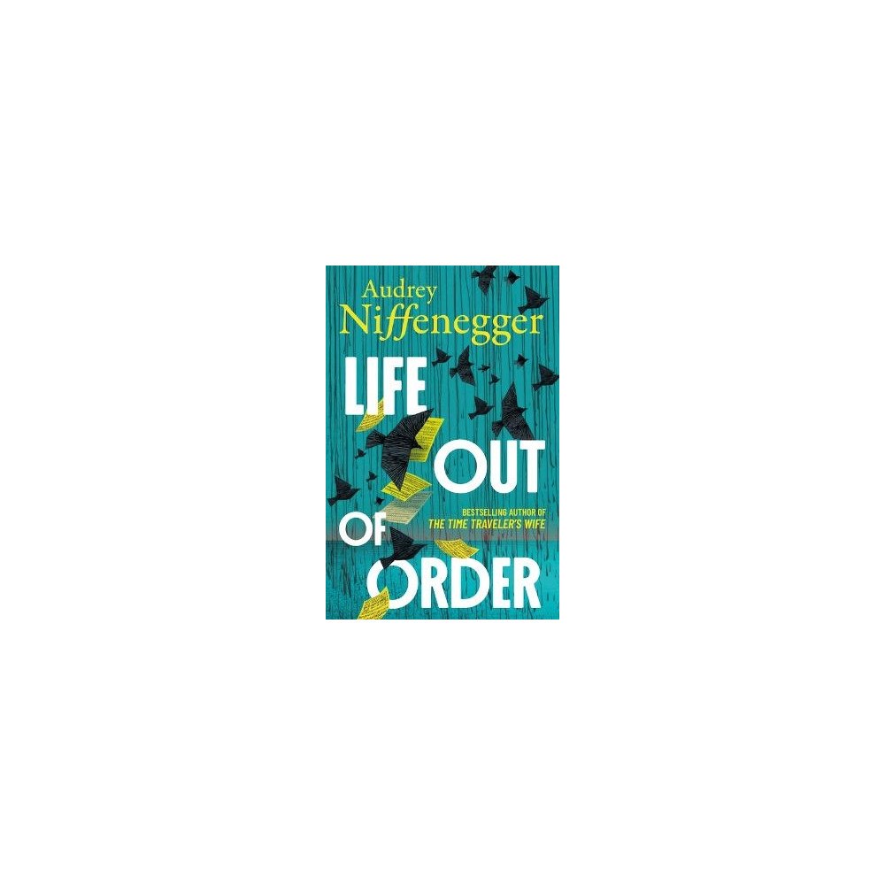 Audrey Niffenegger Life Out of Order (Standard Edition) (inbunden, eng)