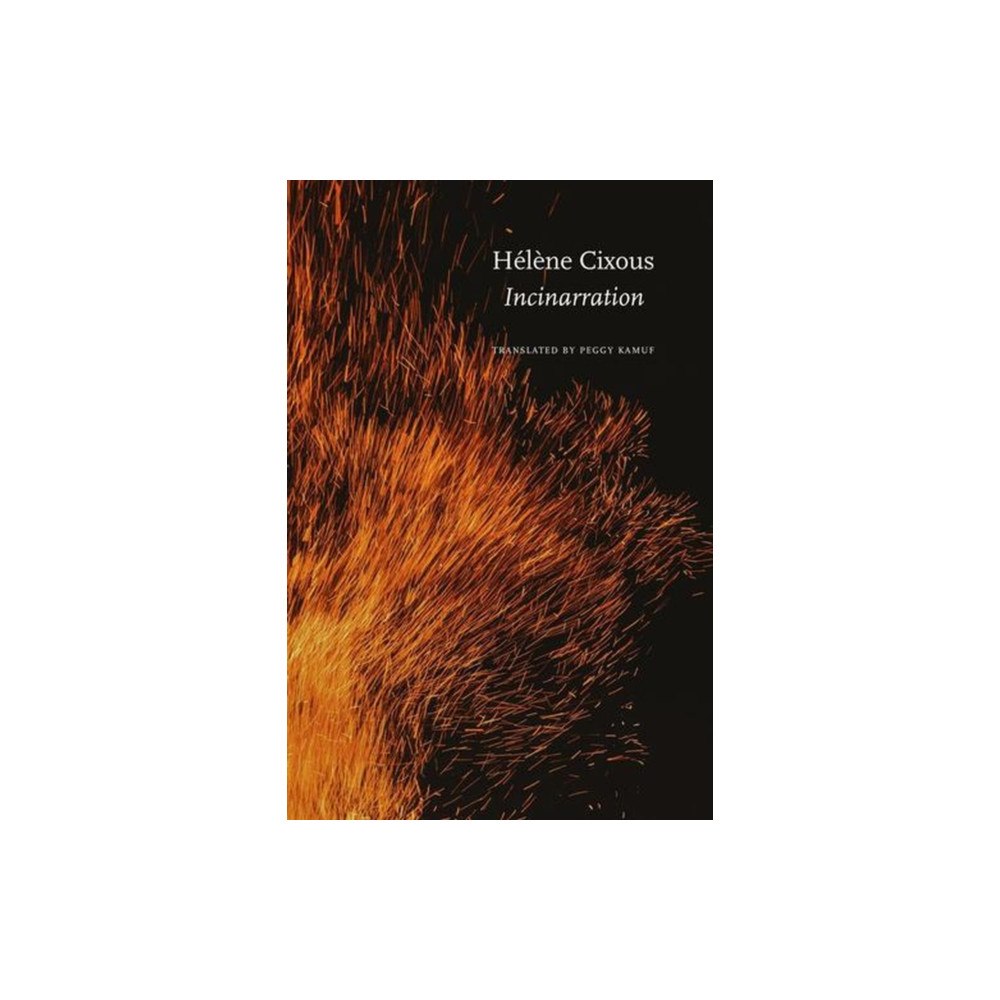 Seagull Books London Ltd Incinarration (inbunden, eng)