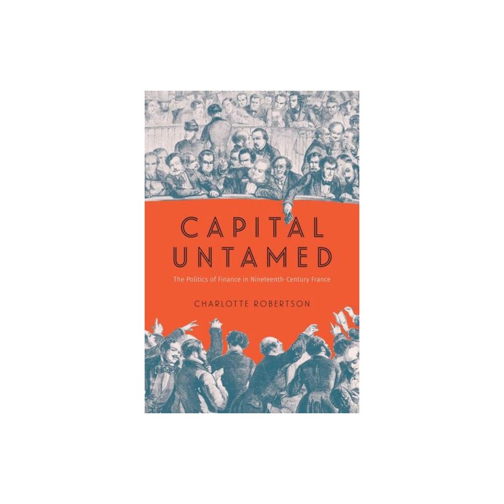 The university of chicago press Capital Untamed (häftad, eng)