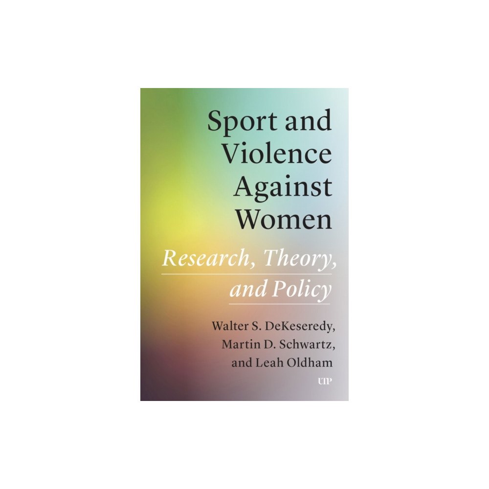 University of Toronto Press Sport and Violence Against Women (inbunden, eng)