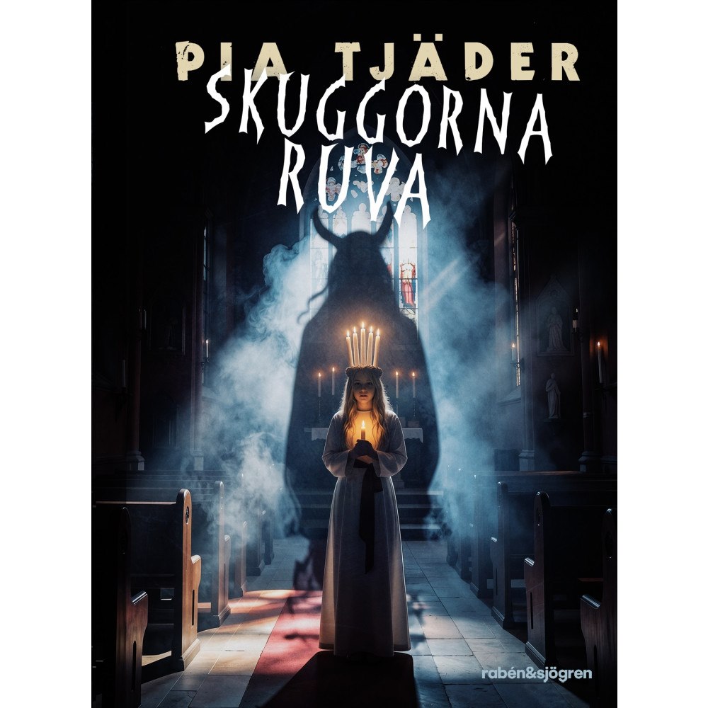 Pia Tjäder Skuggorna ruva (inbunden)