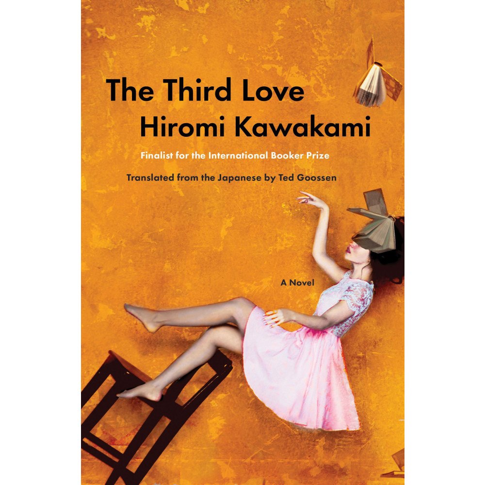Hiromi Kawakami The Third Love (häftad, eng)