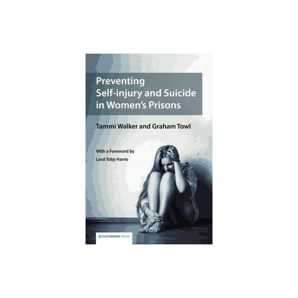 Waterside Press Preventing Self-Injury and Suicide in Women's Prisons (häftad, eng)