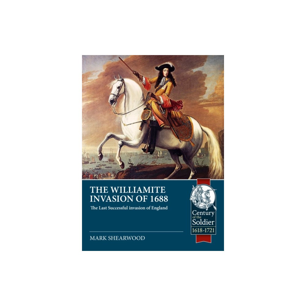 Helion & Company The Williamite Invasion of 1688 (häftad, eng)