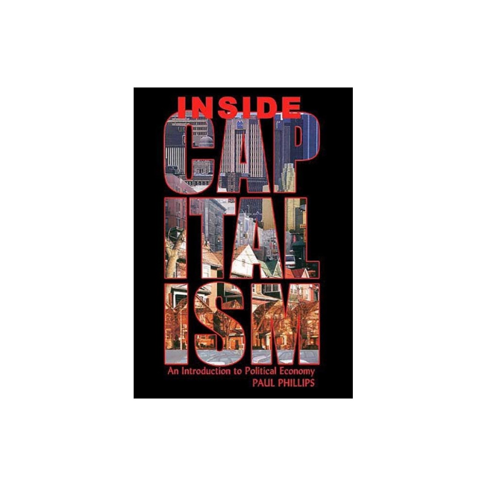 Fernwood Publishing Co Ltd Inside Capitalism (häftad, eng)