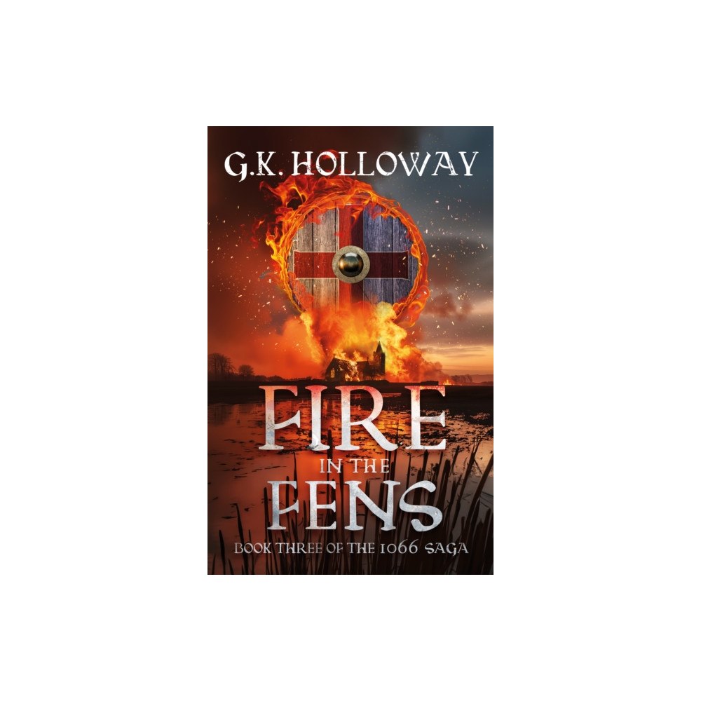 Troubador Publishing Fire in the Fens (häftad, eng)