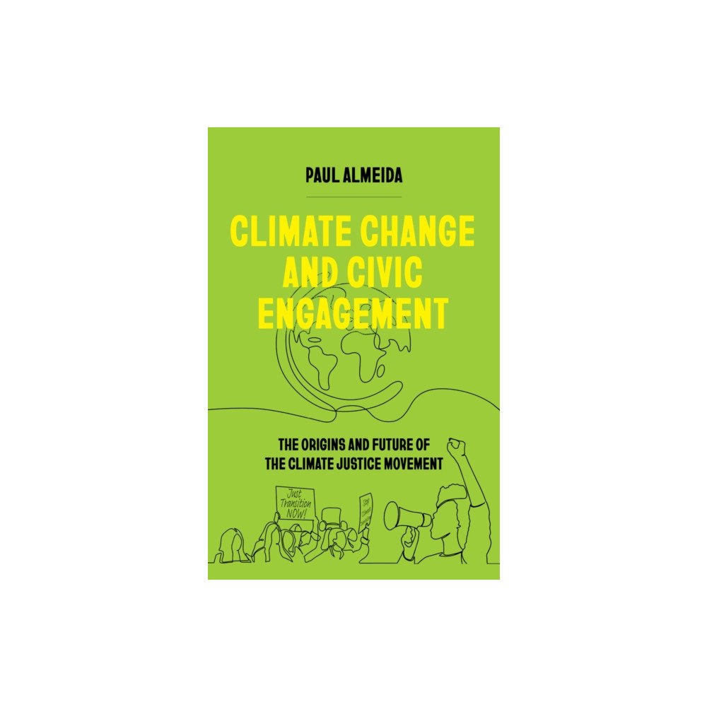 University of california press Climate Change and Civic Engagement (häftad, eng)