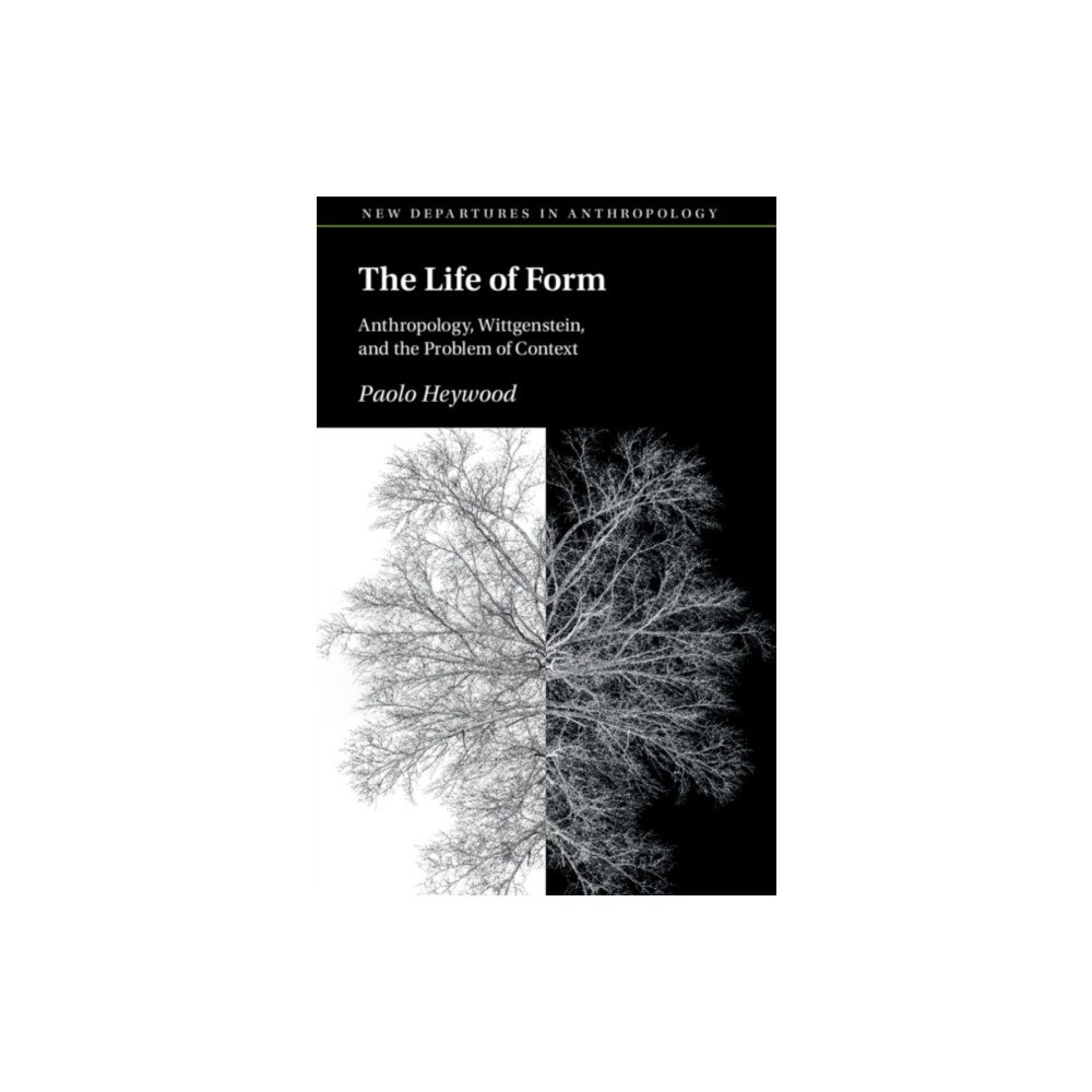Cambridge University Press The Life of Form (häftad, eng)