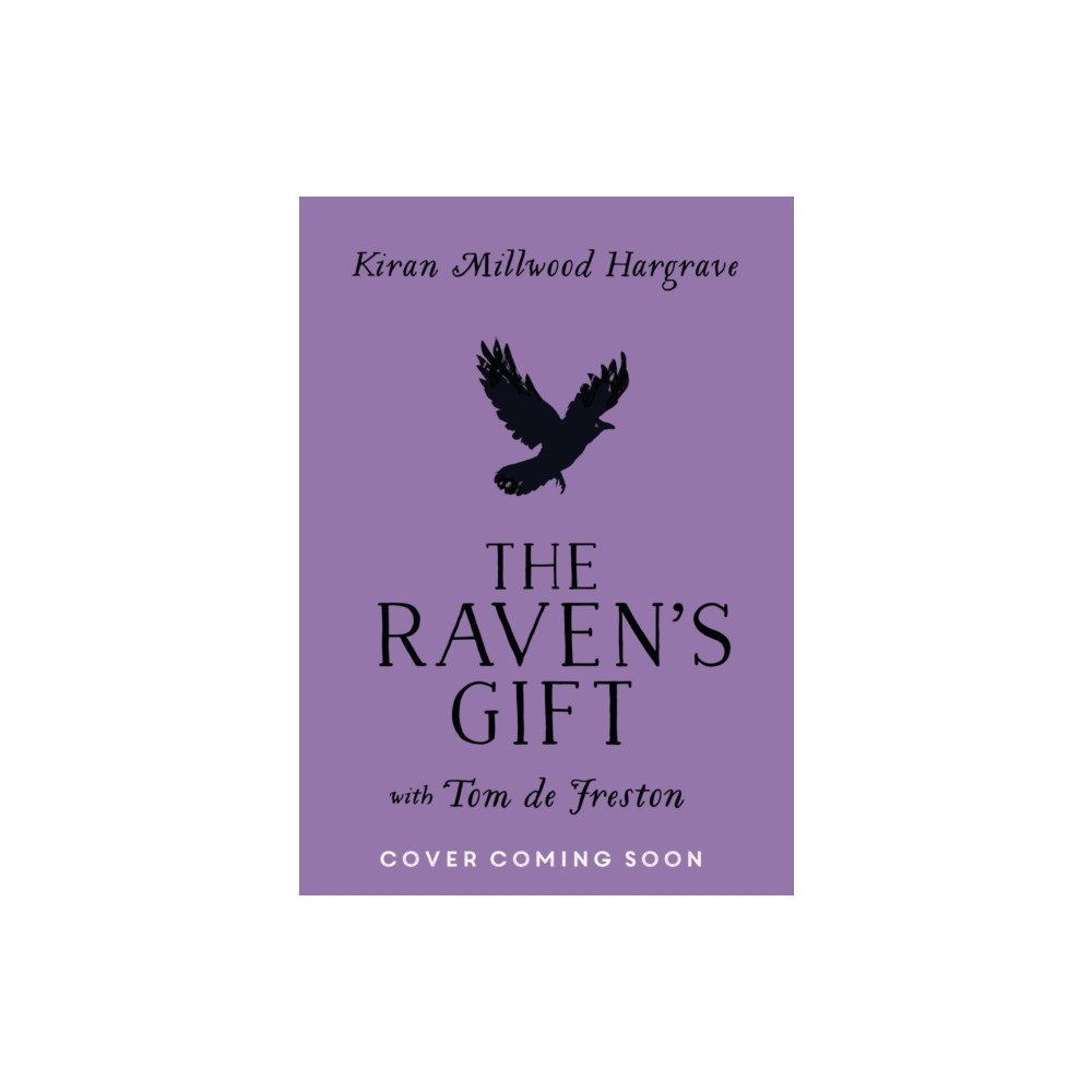 Hachette Children's Group The Raven's Gift (inbunden, eng)
