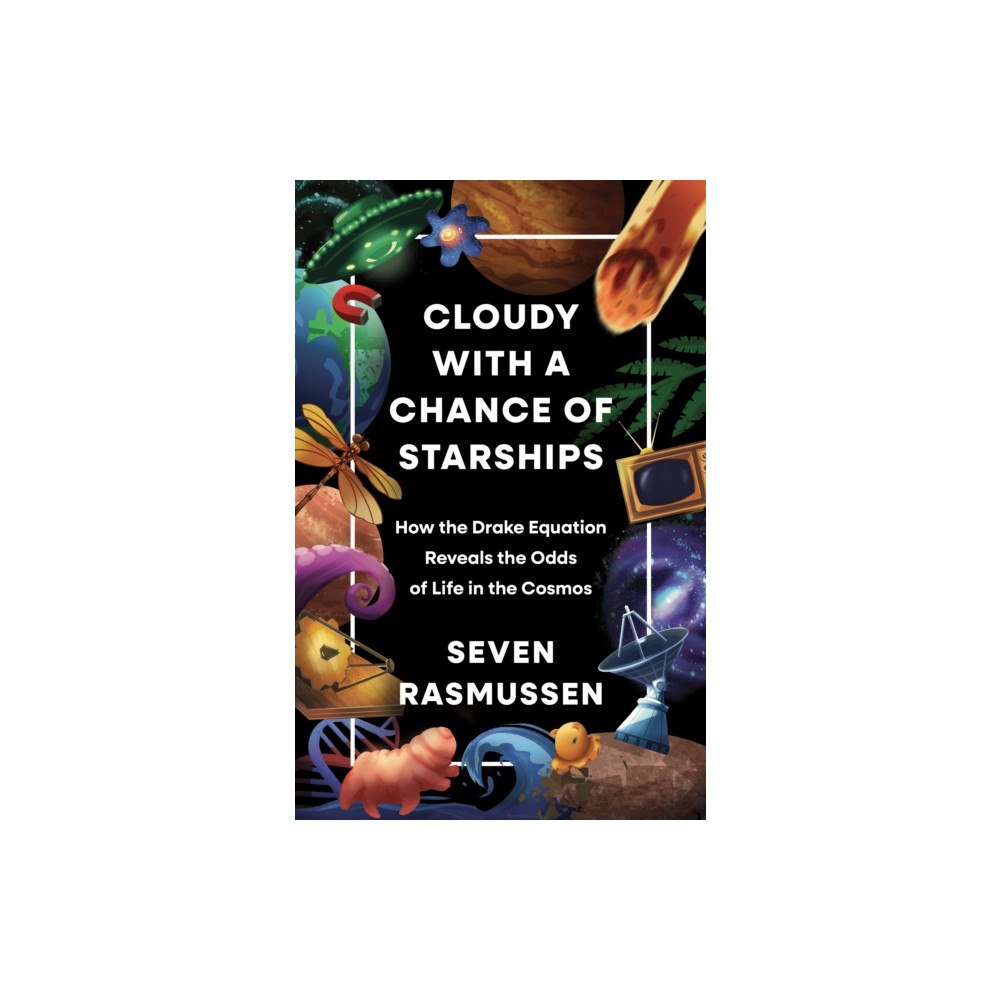Princeton University Press Cloudy with a Chance of Starships (inbunden, eng)