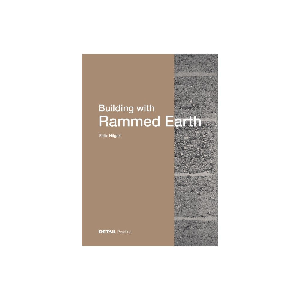 De Gruyter Building with Rammed Earth (inbunden, eng)