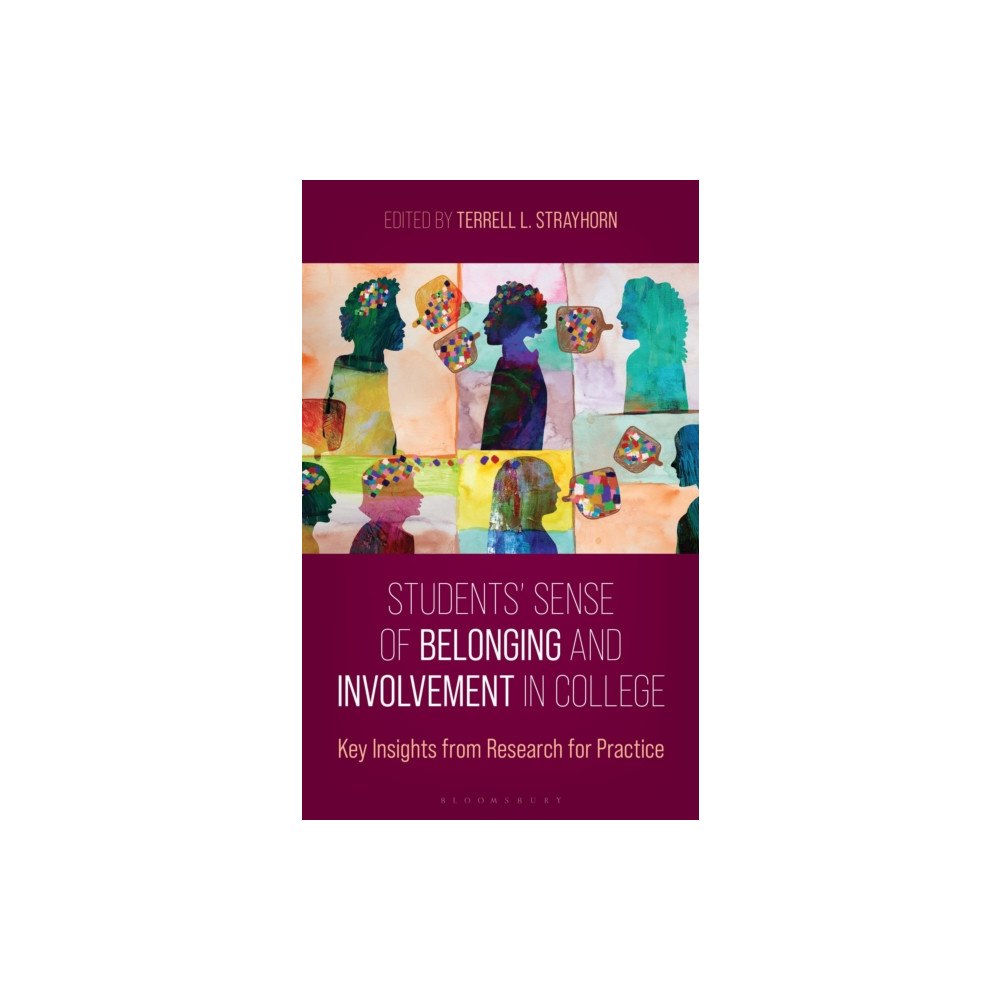 Bloomsbury Publishing PLC Students' Sense of Belonging and Involvement in College (häftad, eng)