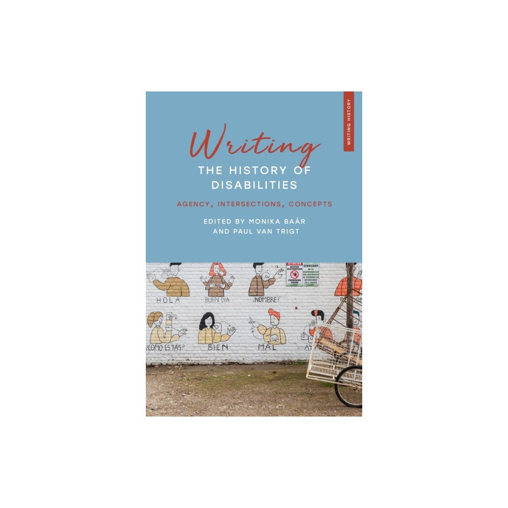 Bloomsbury Publishing PLC Writing the History of Disabilities (häftad, eng)
