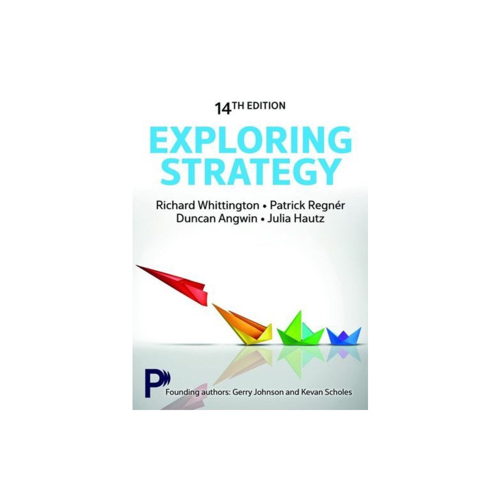 Pearson Education Limited Exploring Strategy Text & Cases (häftad, eng)