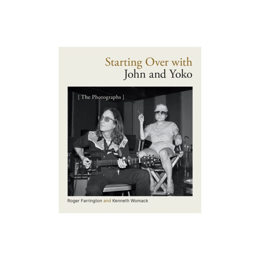 Rutgers University Press Starting Over with John and Yoko (inbunden, eng)
