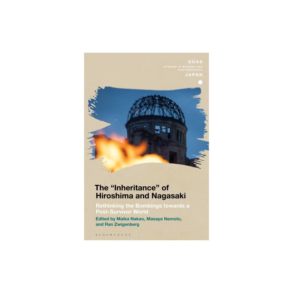 Bloomsbury Publishing PLC The "Inheritance" of Hiroshima and Nagasaki (häftad, eng)