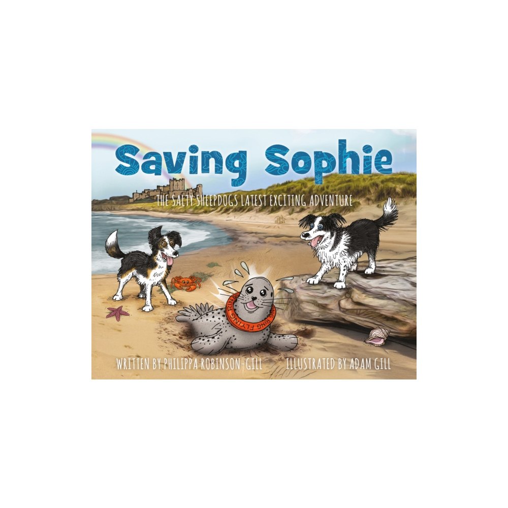 Troubador Publishing Saving Sophie (häftad, eng)