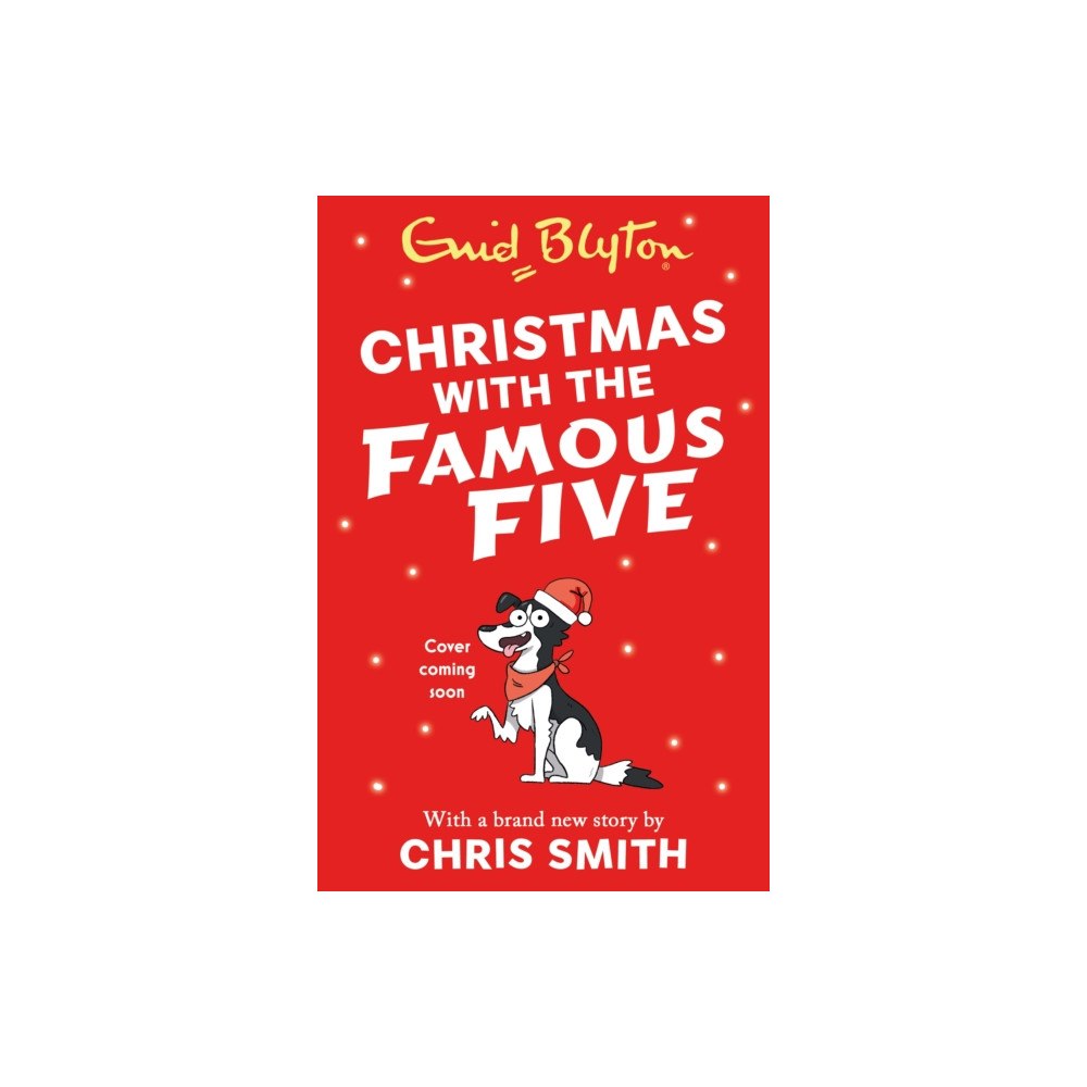 Hachette Children's Group Famous Five: Christmas with the Famous Five (inbunden, eng)