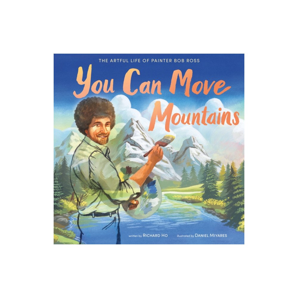 Roaring Brook Press You Can Move Mountains (inbunden, eng)