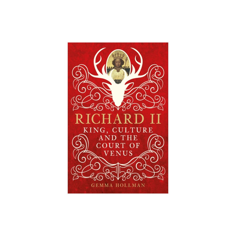 The History Press Ltd Richard II (inbunden, eng)