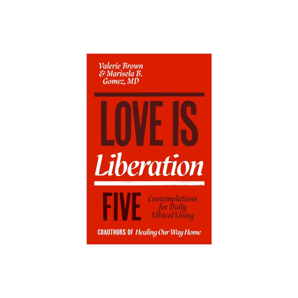 Parallax Press Love Is Liberation (häftad, eng)