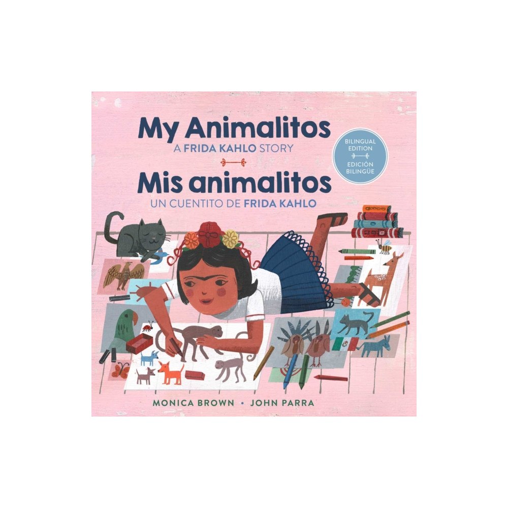 North-South Books My Animalitos: A Frida Kahlo Story / Mis animalitos: un cuentito de Frida Kahlo (Bilingual Edition) (bok, board book, sp...