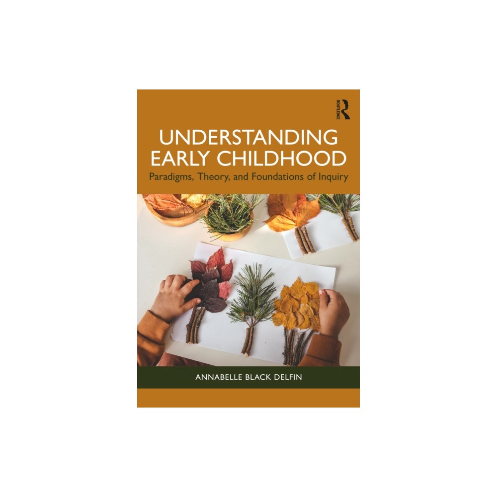 Taylor & francis ltd Understanding Early Childhood (häftad, eng)