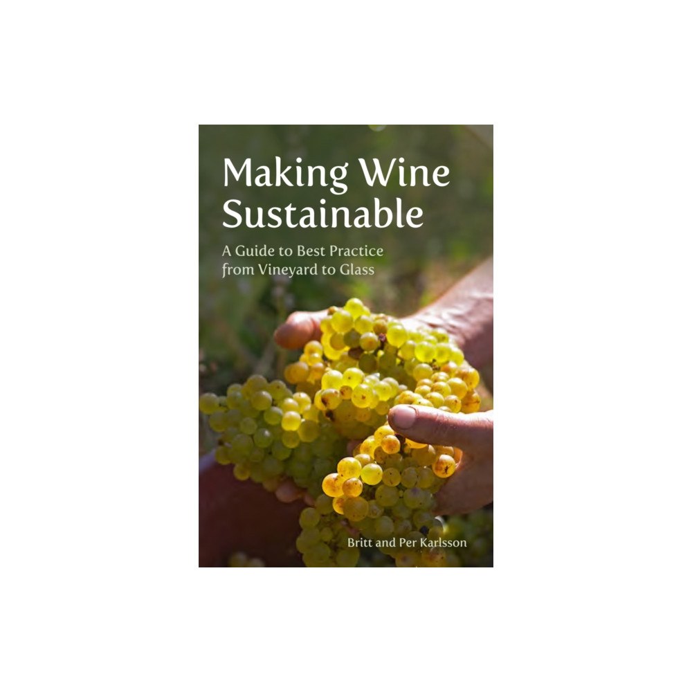 Floris Books Making Wine Sustainable (häftad, eng)