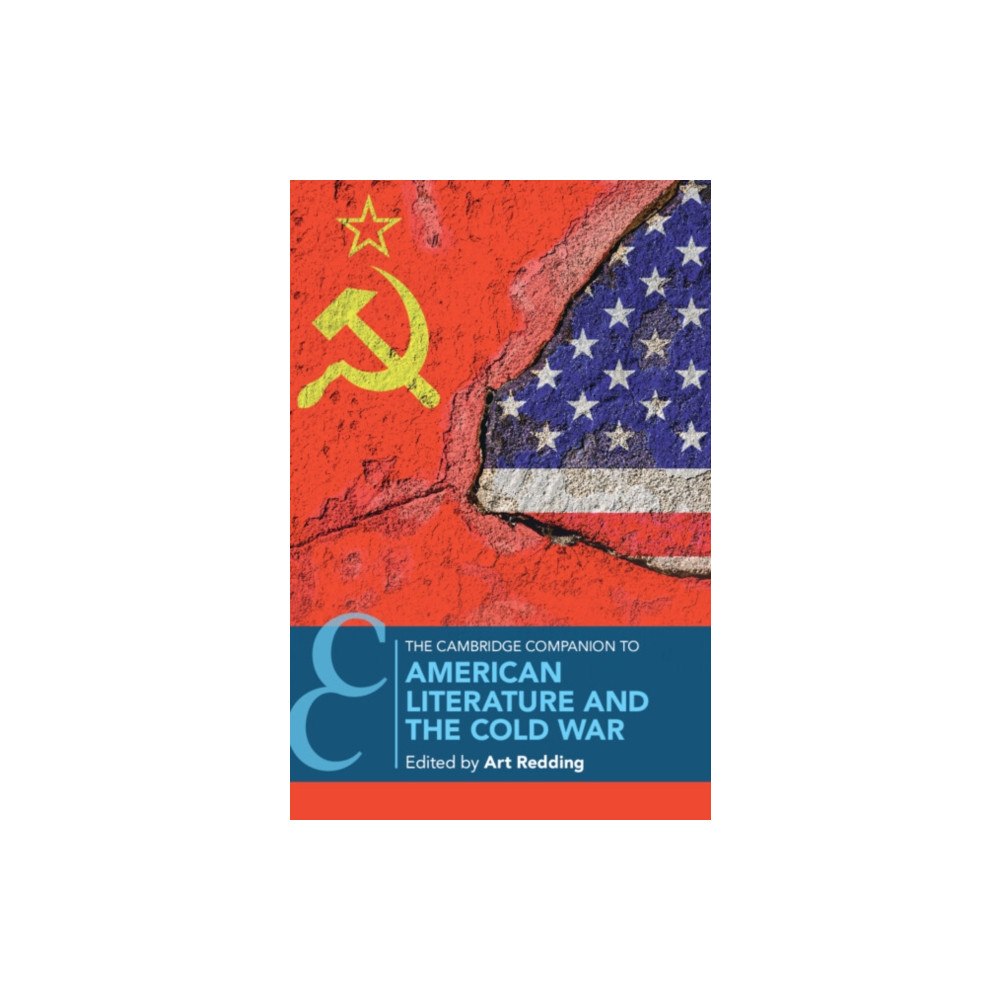 Cambridge University Press The Cambridge Companion to American Literature and the Cold War (häftad, eng)