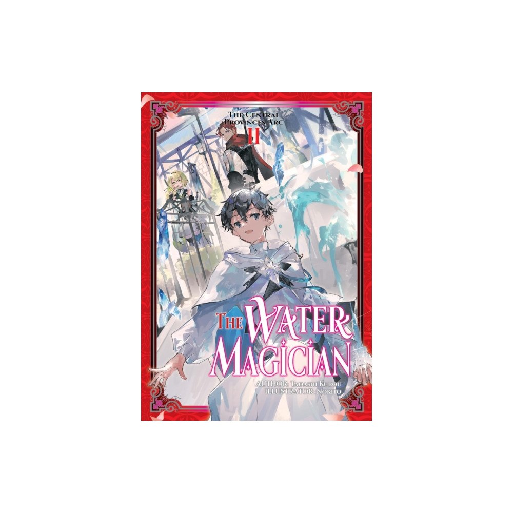Little, Brown & Company The Water Magician: Arc 1 Volume 2 (Light Novel) (häftad, eng)