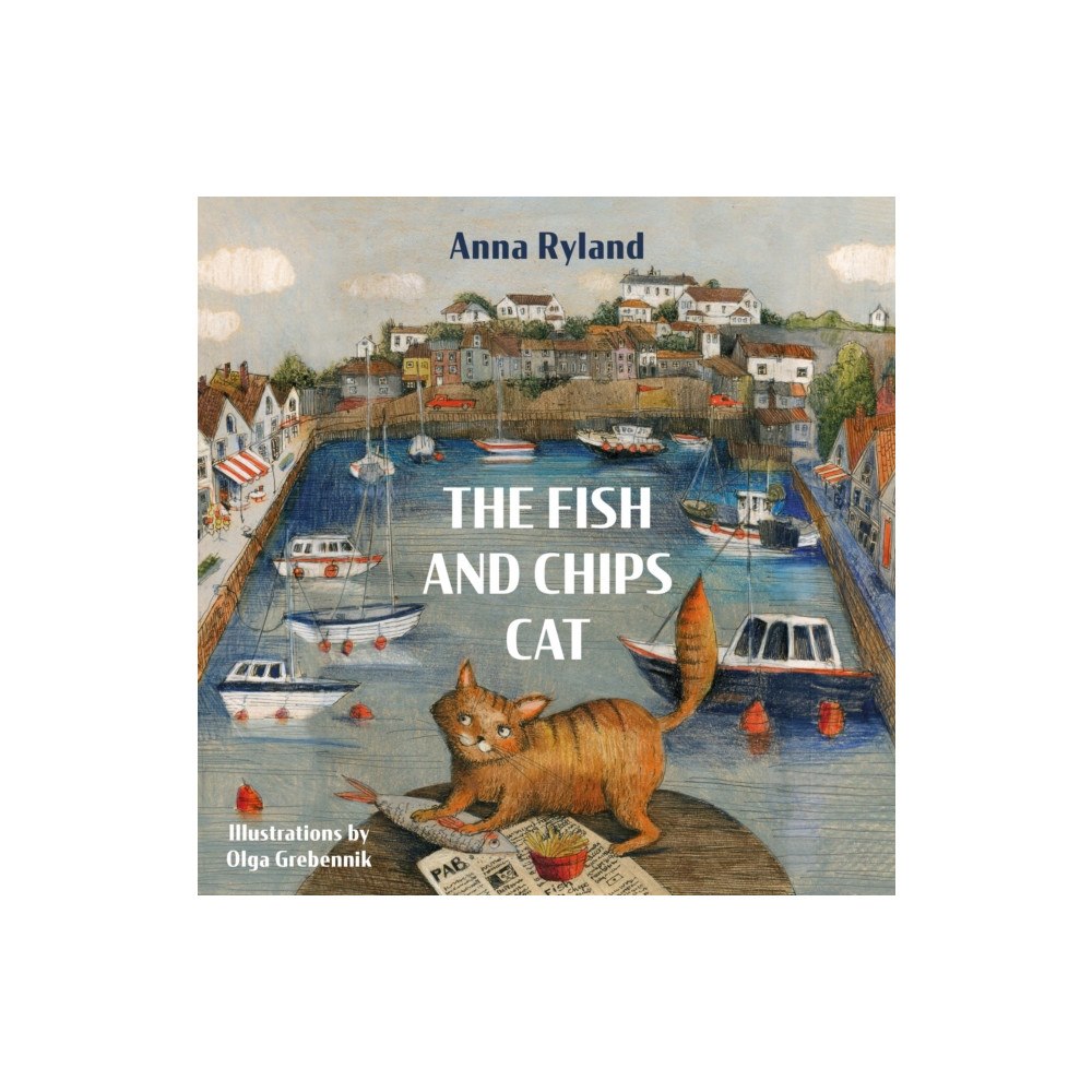 Troubador Publishing The Fish and Chips Cat (häftad, eng)