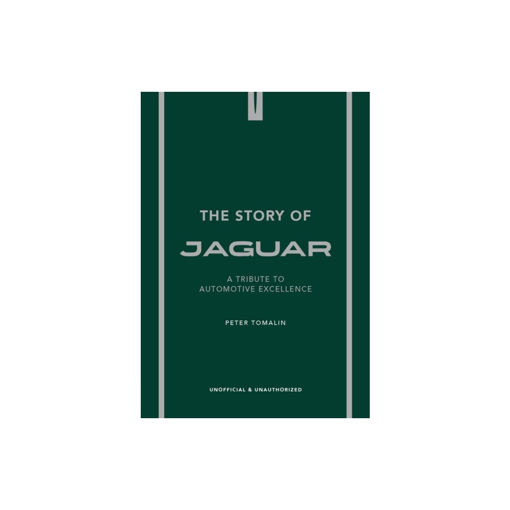 Headline Publishing Group The Story of Jaguar (inbunden, eng)