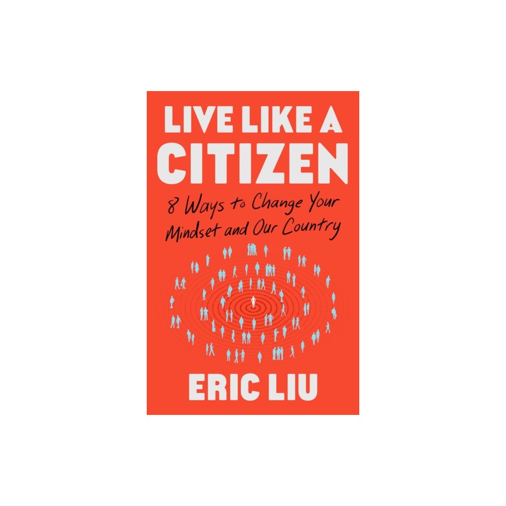 Simon & Schuster Live Like a Citizen (inbunden, eng)