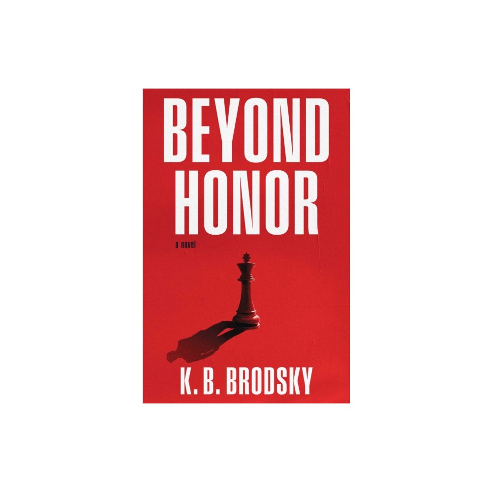 Atria/Emily Bestler Books Beyond Honor (inbunden, eng)