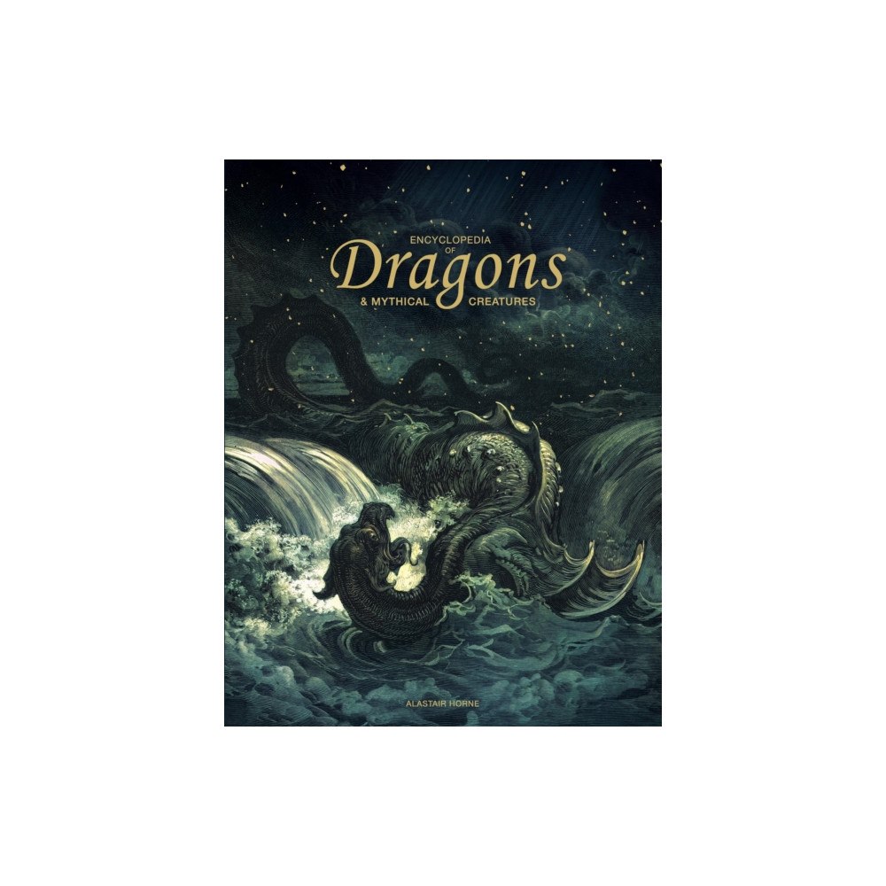 Amber Books Ltd Encyclopedia of Dragons & Mythical Creatures (inbunden, eng)
