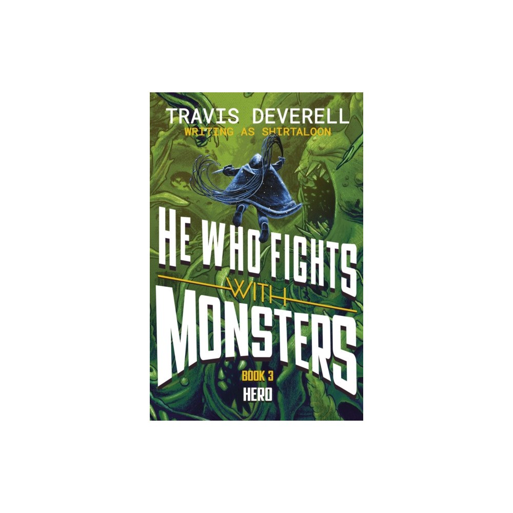 Penguin books ltd He Who Fights With Monsters: Hero (häftad, eng)